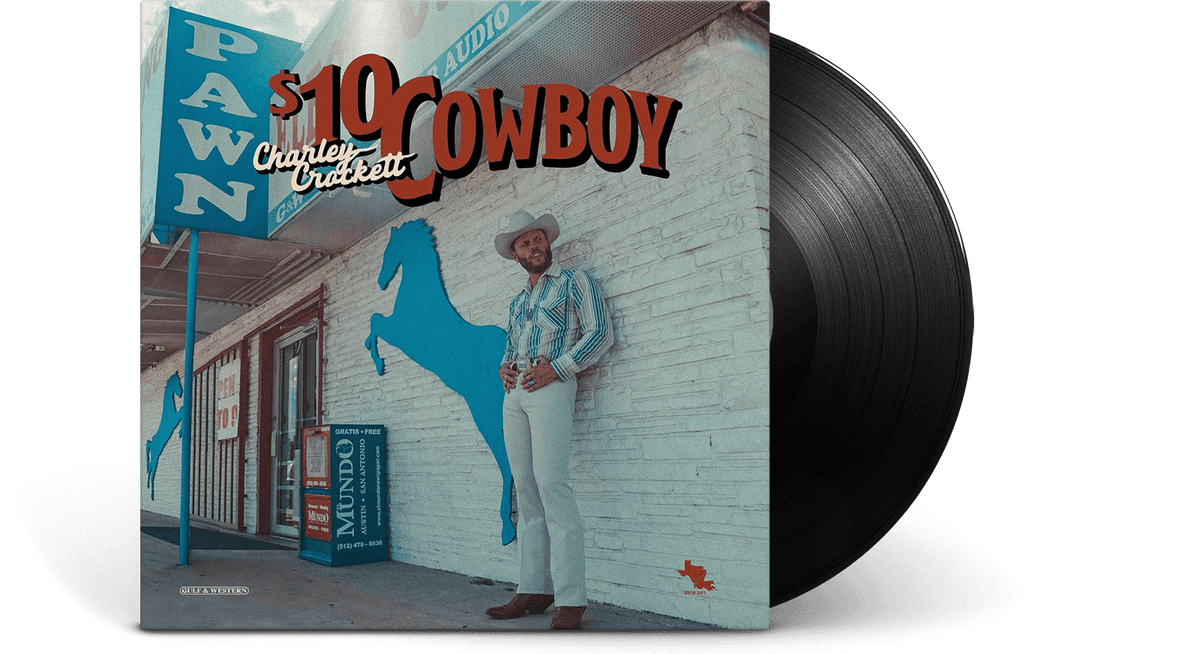 Vinyl - Charley Crockett : $10 Cowboy - The Record Hub