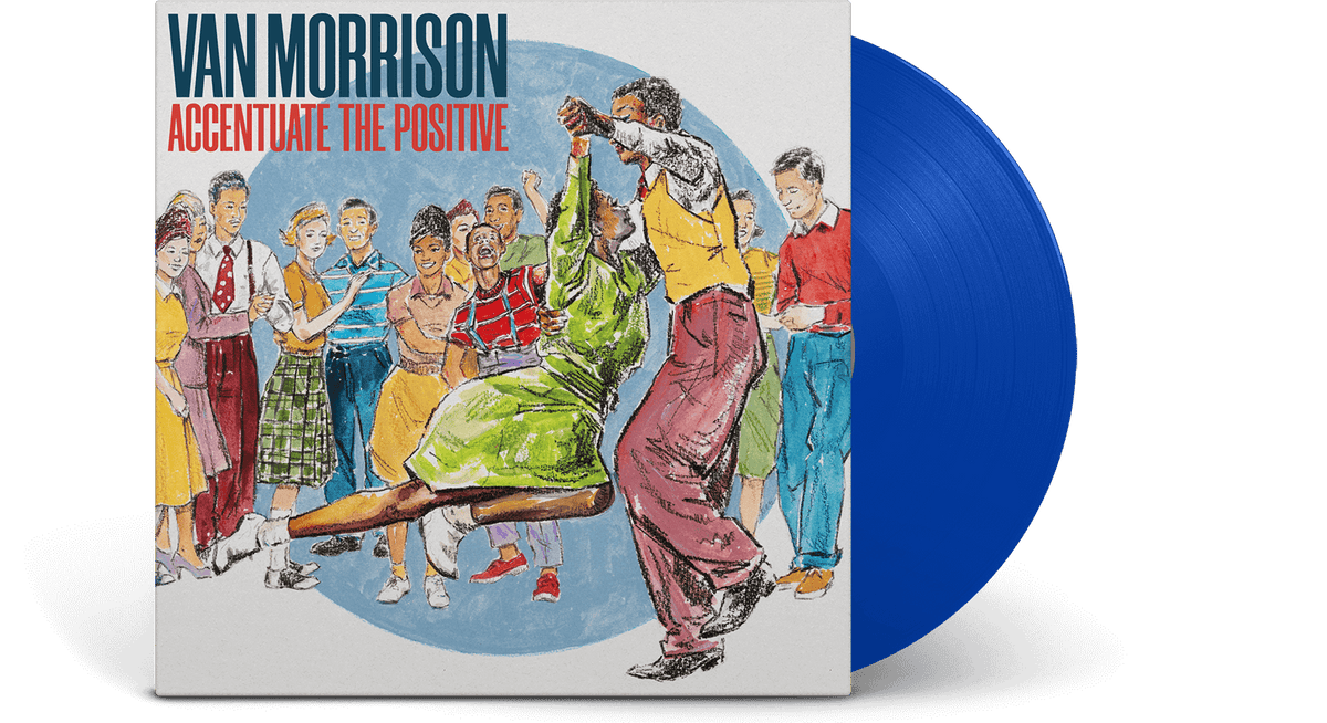 Vinyl - Van Morrison : Accentuate The Positive (Blue Vinyl) - The Record Hub