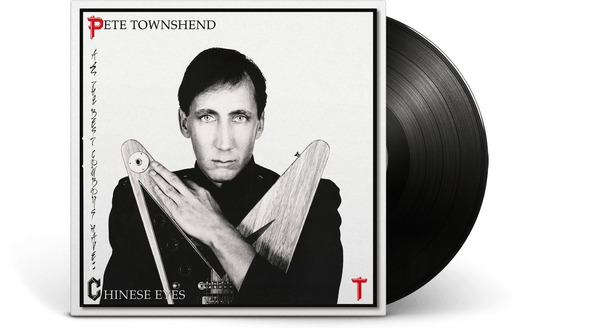 Vinyl - Pete Townshend : All The Cowboys Have Chinese Eyes (Half Speed Master) - The Record Hub