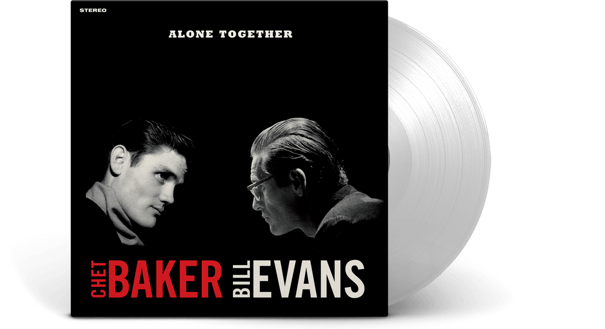 Vinyl - Chet Baker &amp; Bill Evans : Alone Together (Clear Vinyl) - The Record Hub
