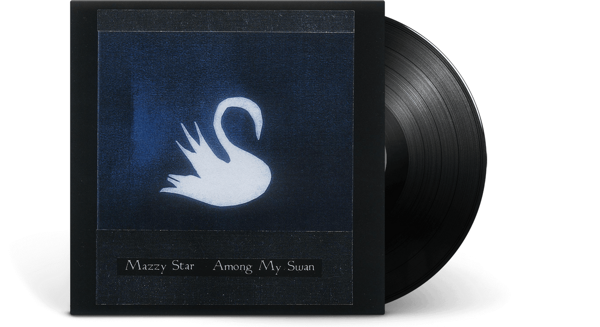 Vinyl - Mazzy Star : Among My Swan - The Record Hub