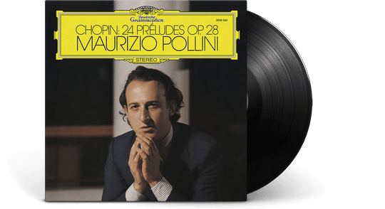 Maurizio Pollini : CHOPIN: 24 Préludes, Op. 28