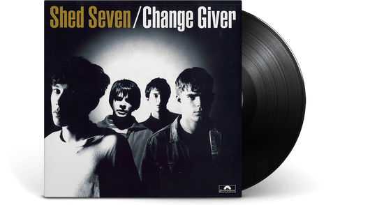 Shed Seven : Change Giver