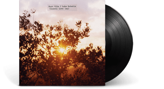 Kurt Vile & Luke Roberts : Classic Love