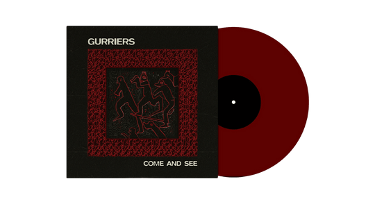 Gurriers : Come And See (Oxblood Vinyl)