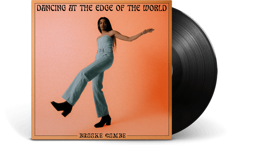Brooke Combe : Dancing At The Edge Of The World