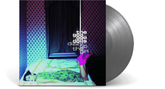 Goo Goo Dolls : Dizzy up the Girl 25th Anniversary (Silver Vinyl LP)