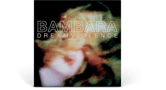 Bambara : Dreamviolence