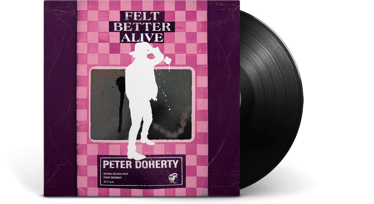 Vinyl - Peter Doherty : Felt Better Alive - The Record Hub