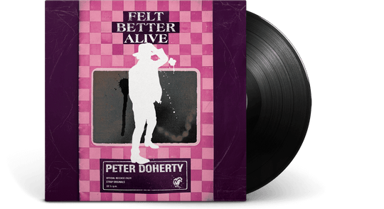 Peter Doherty : Felt Better Alive