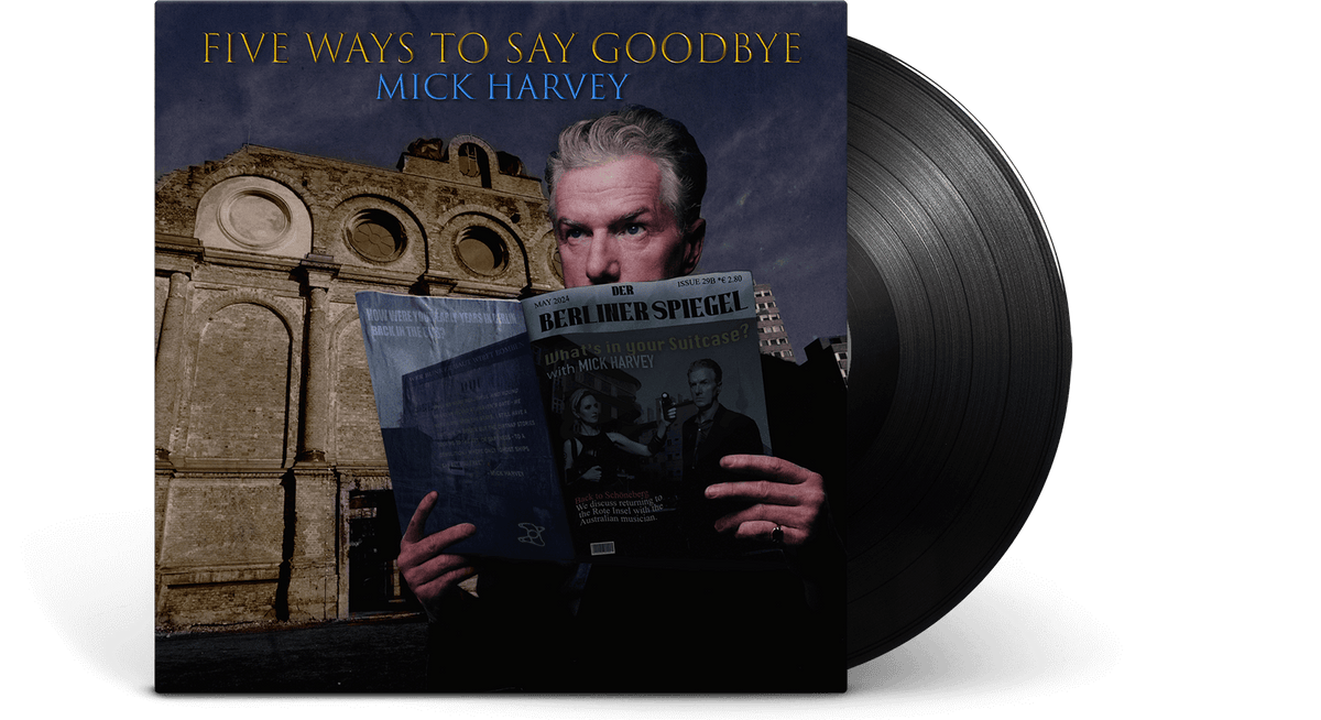 Vinyl - [Pre-Order 10/05] Mick Harvey : Five Ways to Say Goodbye - The Record Hub