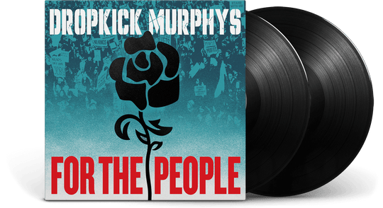 Dropkick Murphys : For The People