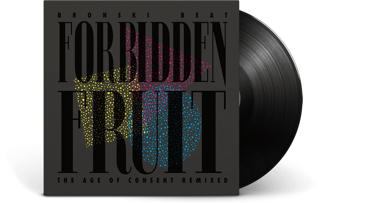 Vinyl - Bronski Beat : Forbidden Fruit - The Age of Consent Remixed - The Record Hub