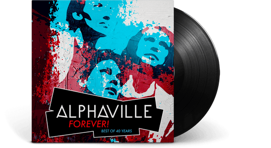 Alphaville : Forever! Best of 40 Years 