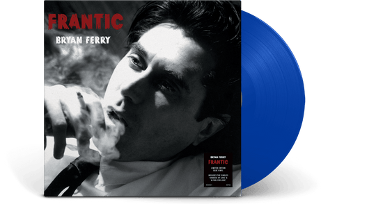 Bryan Ferry : Frantic (Blue Vinyl)