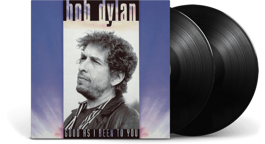 Bob Dylan : GOOD AS I BEEN TO YOU