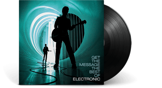 Electronic : Get The Message - The Best Of