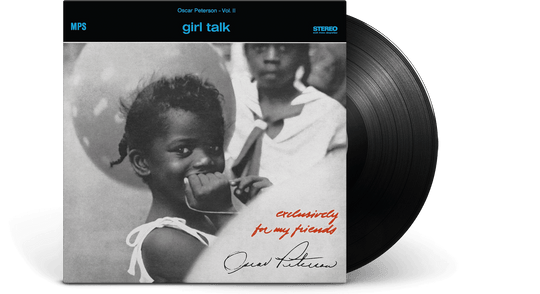 Oscar Peterson : Girl Talk (Exclusively For My Friends Vol. 2)