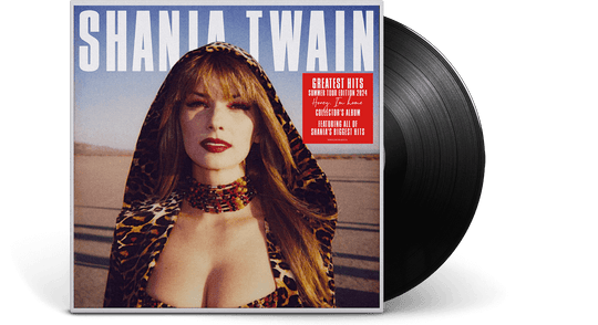 Shania Twain : Greatest Hits (Summer Tour Edition 2024)