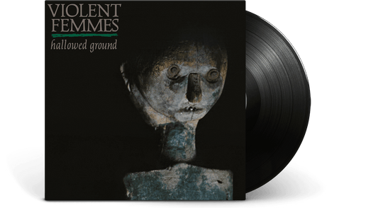 Violent Femmes : Hallowed Ground