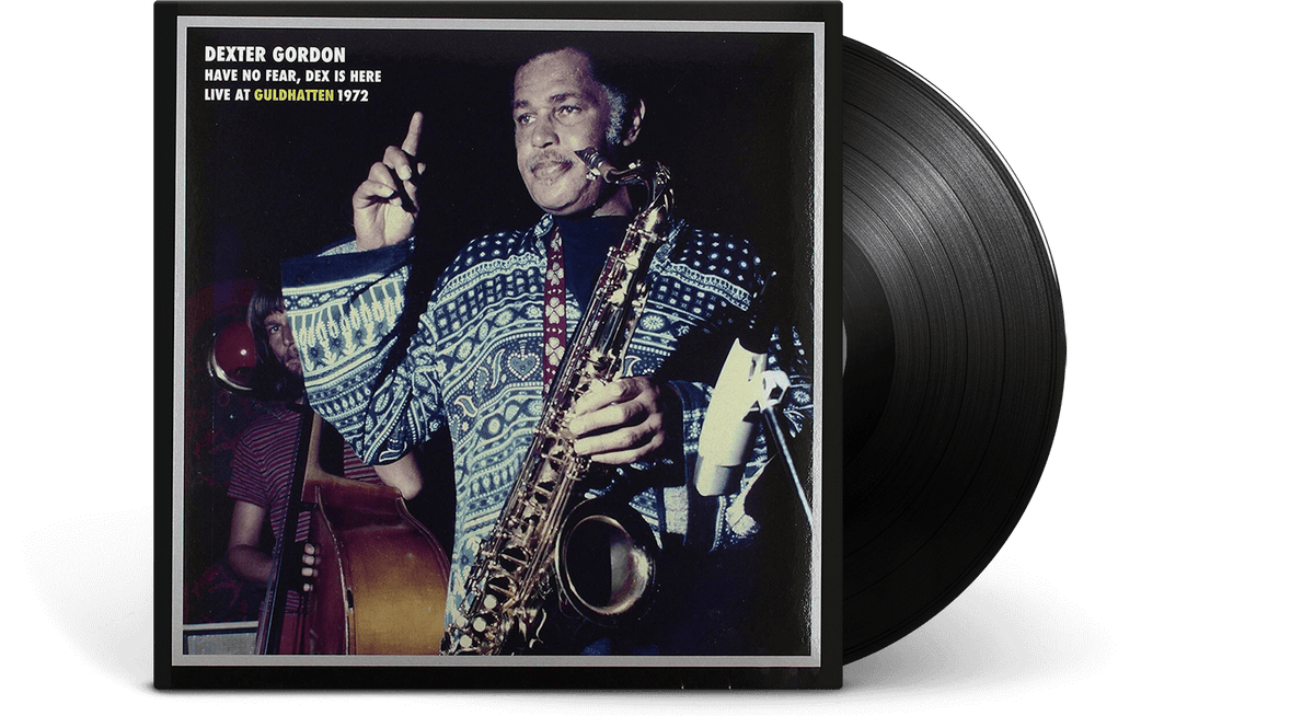 Vinyl - Dexter Gordon : Have No Fear, Dex Is Here - The Record Hub