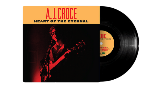 A.J. Croce : Heart Of The Eternal