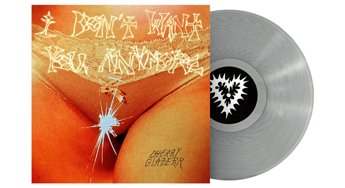 Vinyl - Cherry Glazerr : I Don&#39;t Want You Anymore (Crystal Clear Vinyl) - The Record Hub