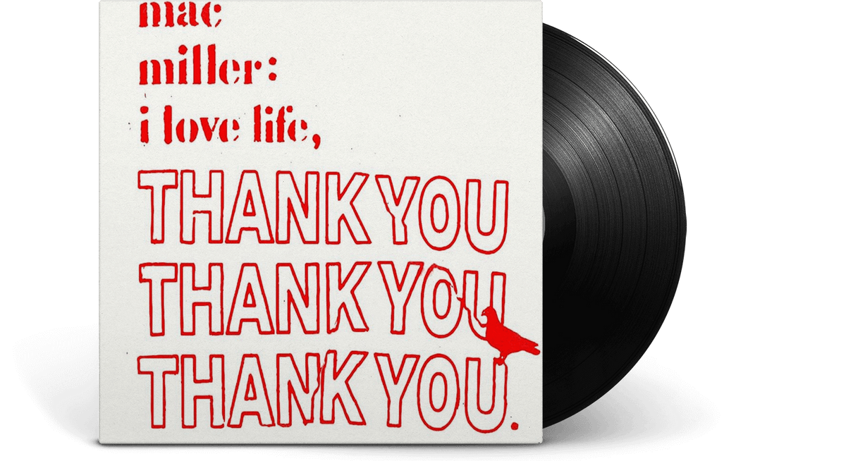 Vinyl - Mac Miller : I Love Life, Thank You - The Record Hub
