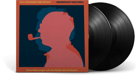 [Pre-Order [21/11] Rufus Wainwright with the Pacific Jazz Orchestra : I'm A Stranger Here Myself - Wainwright Does Weill