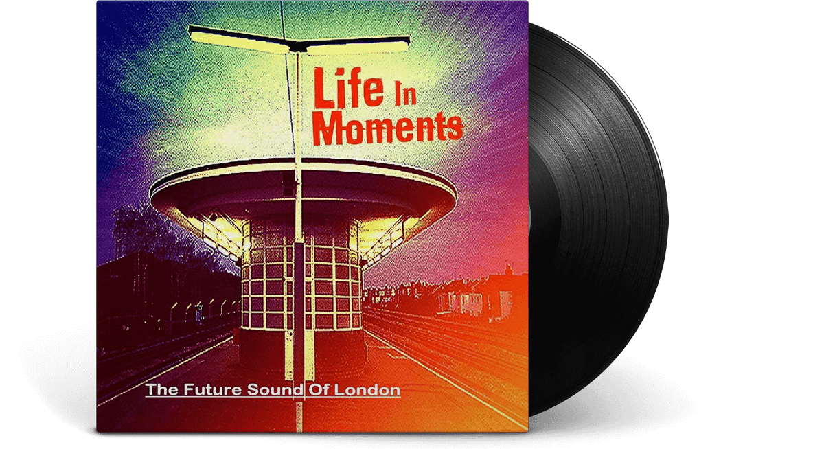 Vinyl - The Future Sound Of London : Life In Moments - The Record Hub