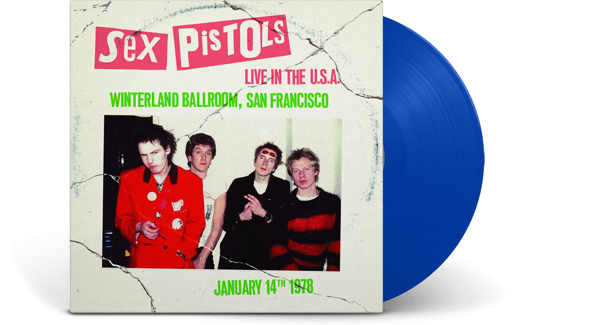 Vinyl - Sex Pistols : Live In The U.S.A 1978 – San Francisco (Blue Vinyl) - The Record Hub