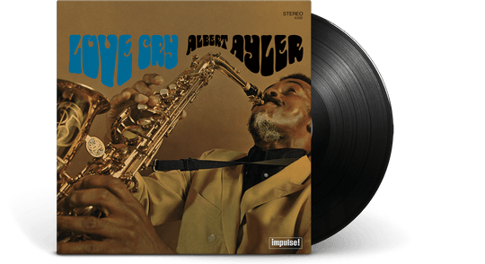 Albert Ayler : Love Cry (Verve Request)