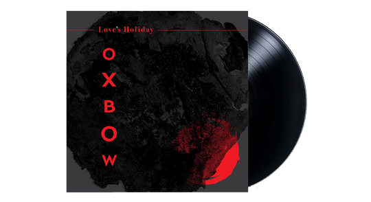 Oxbow : Love's Holiday