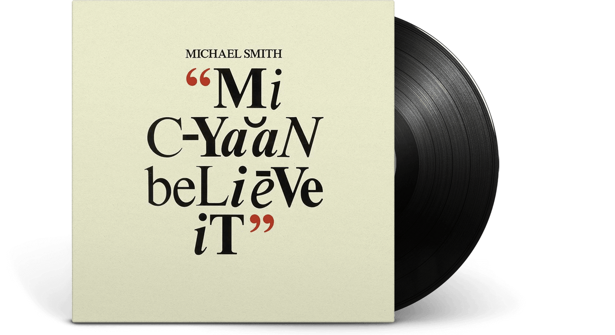 Vinyl - Michael Smith : Mi Cyann Believe It - The Record Hub