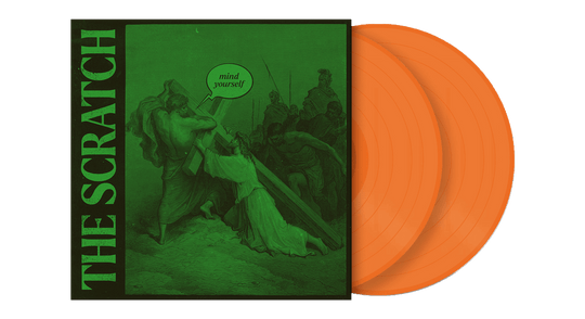 The Scratch : Mind Yourself (Ltd Orange Vinyl)