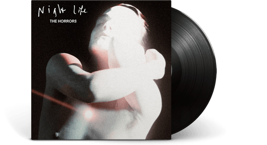 The Horrors : Night Life