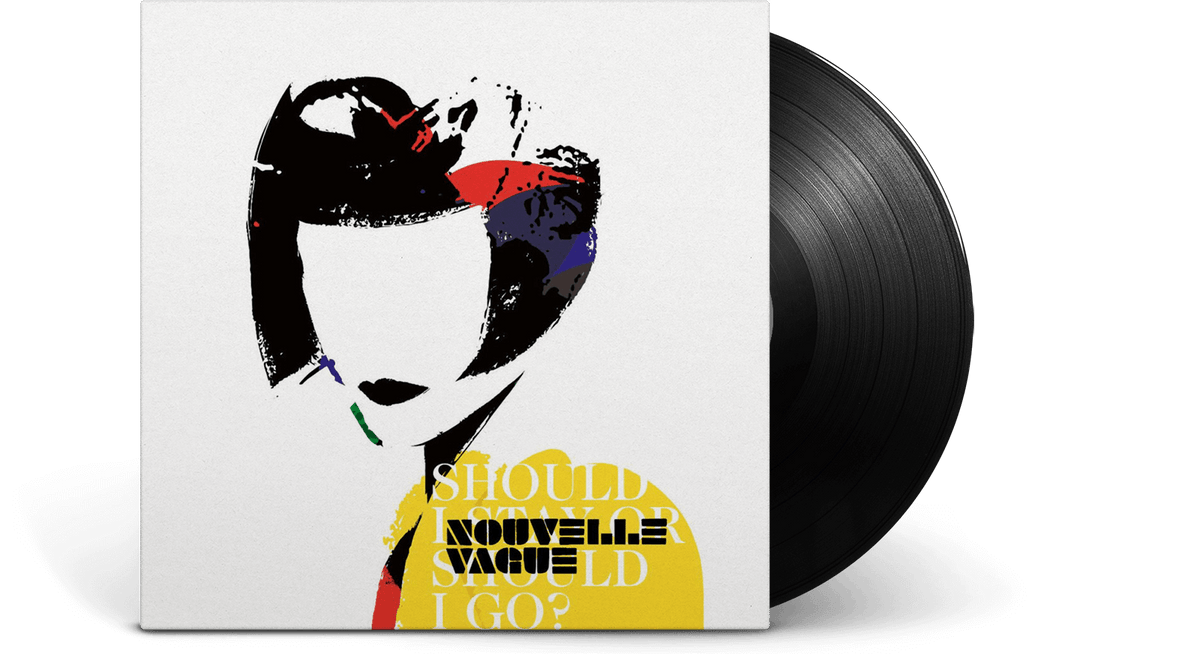 Vinyl - Nouvelle Vague : Should I Stay or Should I Go? - The Record Hub