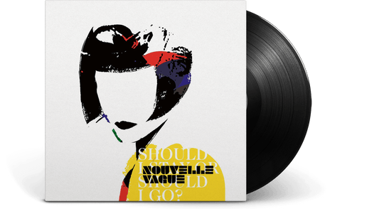 Nouvelle Vague : Should I Stay or Should I Go?