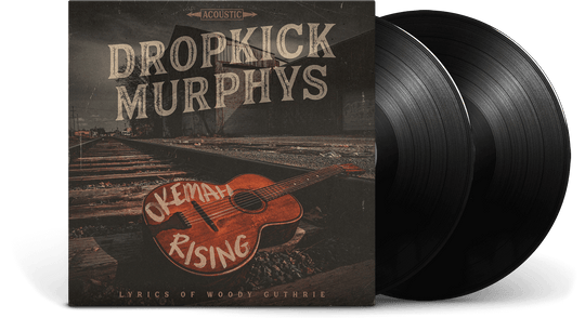 Dropkick Murphys : Okemah Rising
