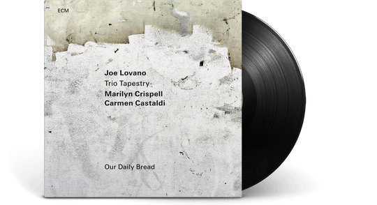 Joe Lovano : Our Daily Bread