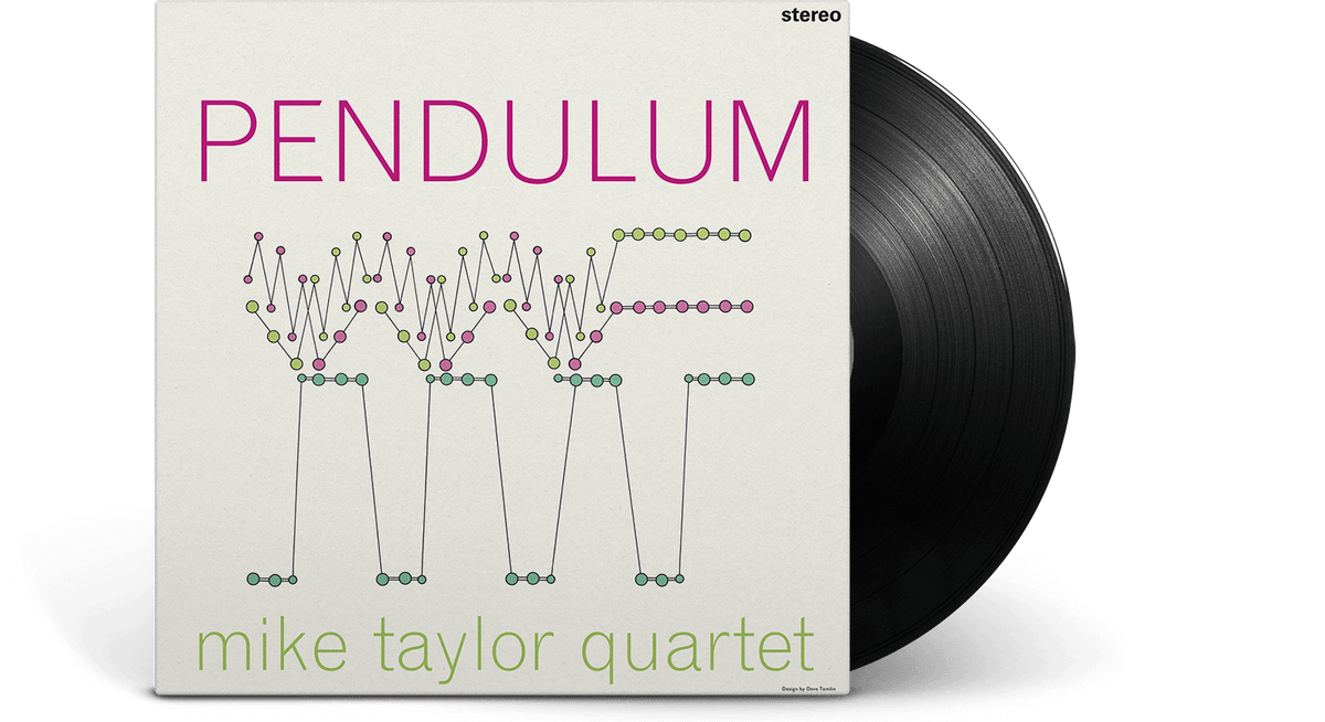 Vinyl - Mike Taylor Quartet : Pendulum - The Record Hub