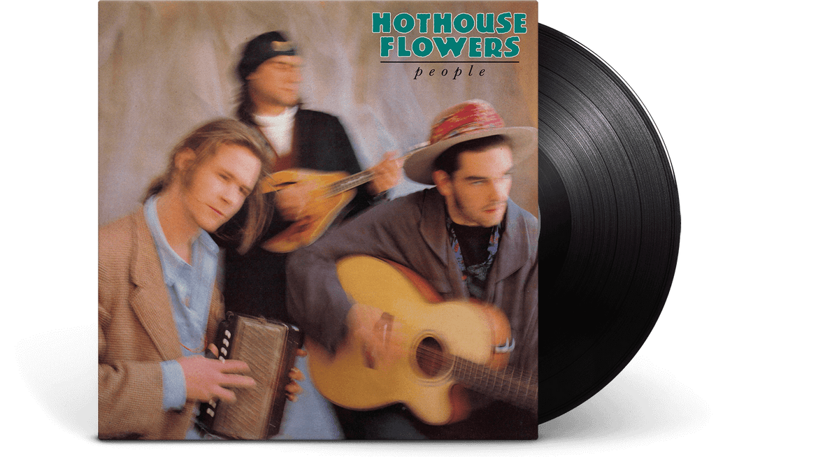 Vinyl - Hothouse Flowers : People - The Record Hub
