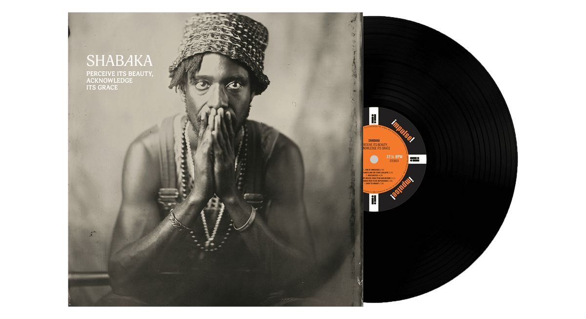 Vinyl - Shabaka : Perceive its Beauty, Acknowledge its Grace - The Record Hub