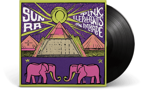 Sun Ra : Pink Elephants On Parade