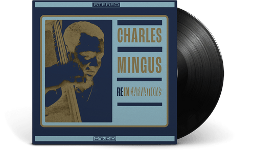 Charles Mingus : Reincarnations