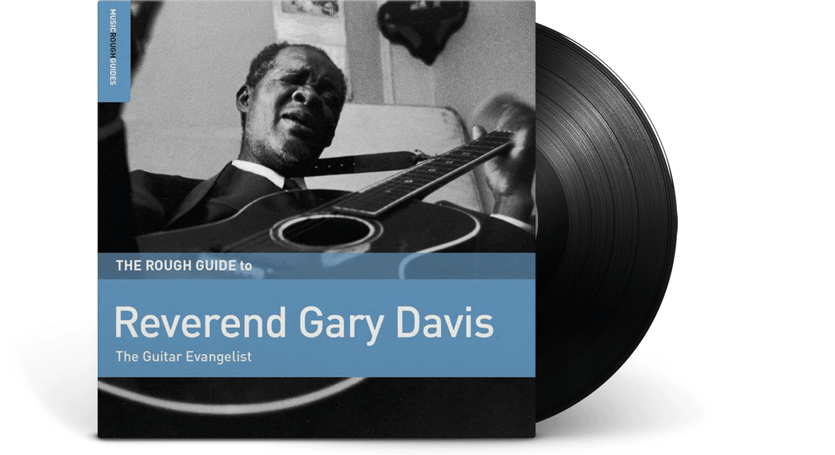 Vinyl - Reverend Gary Davis : The Rough Guide To Reverend Gary Davis - The Guitar Evangelist - The Record Hub