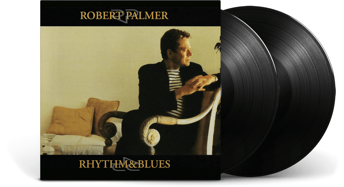 Vinyl - Robert Palmer : Rhythm &amp; Blues - The Record Hub