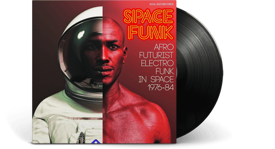 VA / Soul Jazz Records Presents : Space Funk 2: Afro Futurist Electro Funk in Space 1976-84
