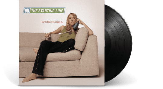 The Starting Line : Say It Like You Mean It