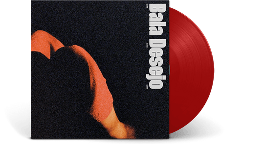 Bala Desejo : Sim Sim Sim (Ltd Red Vinyl)